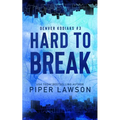 Hard to Break - Paperback