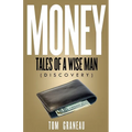 Money Tales of a Wise Man - Paperback