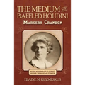 The Medium Who Baffled Houdini - Paperback