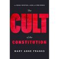 The Cult of the Constitution - Paperback