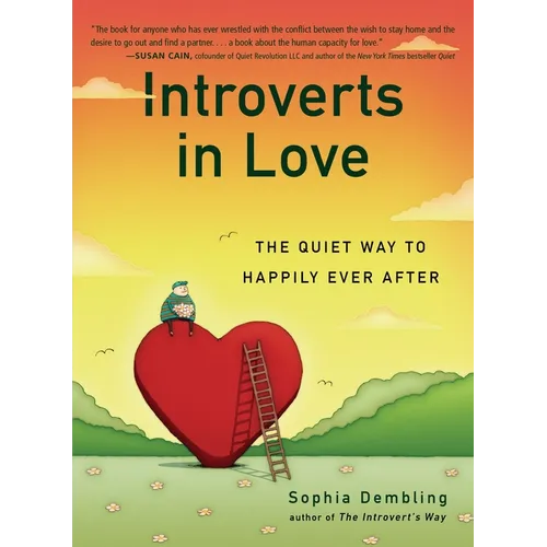 Introverts in Love: The Quiet Way to Happily Ever After - Paperback