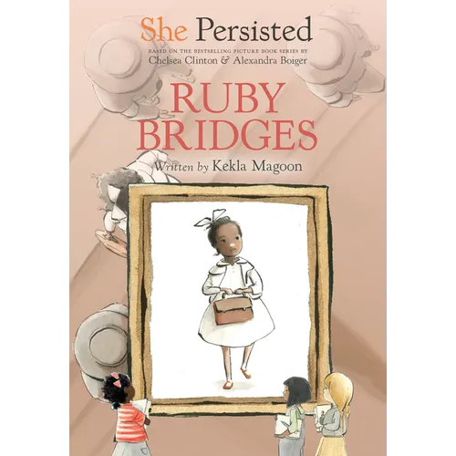 She Persisted: Ruby Bridges - Paperback