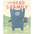 The Bear in My Family - Hardcover