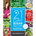 The 21-Day Sugar Detox: Bust Sugar and Carb Cravings Naturally - Paperback