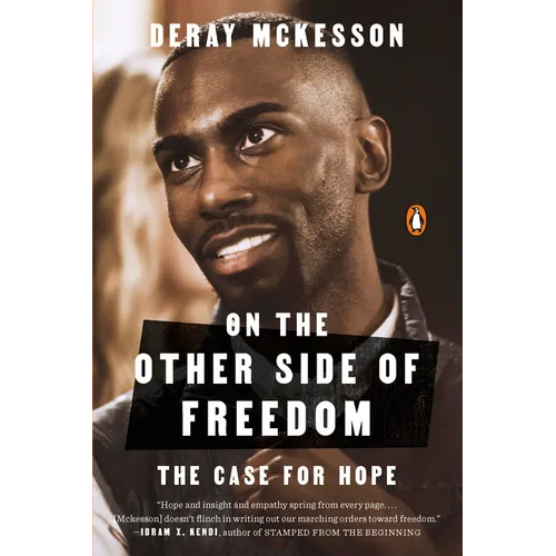 On the Other Side of Freedom: The Case for Hope - Paperback