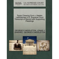 Topps Chewing Gum V. Haelan Laboratories U.S. Supreme Court Transcript of Record with Supporting Pleadings - Paperback