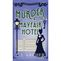 Murder at the Mayfair Hotel - Hardcover