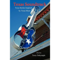 Texas Soundtrack, Stories Inspired by Texas Music - Paperback