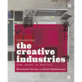 Introducing the Creative Industries: From Theory to Practice - Paperback