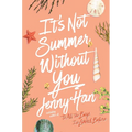 It's Not Summer Without You - Hardcover
