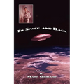 To Space and Back: A Memoir - Paperback
