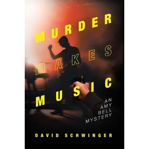 Murder Makes Music: An Amy Bell Mystery - Paperback