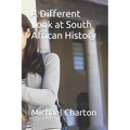 A Different Look at South African History - Paperback