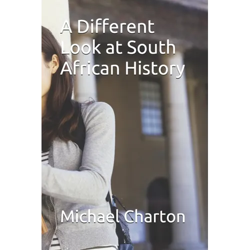 A Different Look at South African History - Paperback