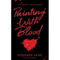 Painting with Blood - Paperback