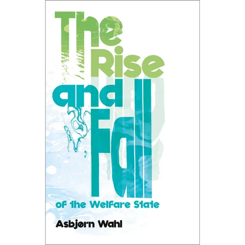 The Rise and Fall of the Welfare State - Paperback