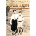 Douglas Avenue: Adventures of Douglas Avenue's Bad Boys - Paperback