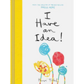 I Have an Idea! - Hardcover