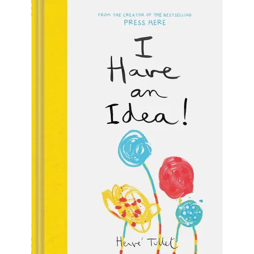 I Have an Idea! - Hardcover