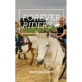 Forever Riders - Paperback