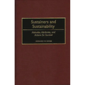 Sustainers and Sustainability: Attitudes, Attributes, and Actions for Survival - Hardcover