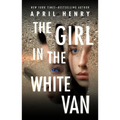 The Girl in the White Van - Paperback