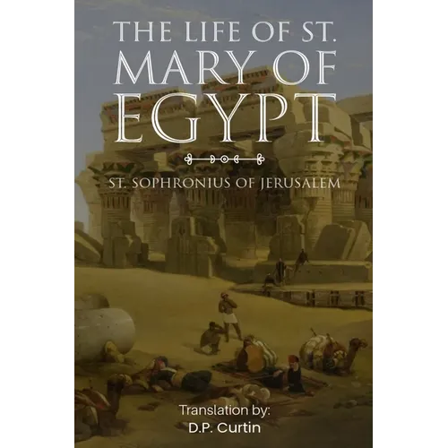 The Life of St. Mary of Egypt - Paperback