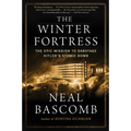The Winter Fortress: The Epic Mission to Sabotage Hitler's Atomic Bomb - Paperback