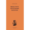 Productivity and Economic Incentives - Paperback