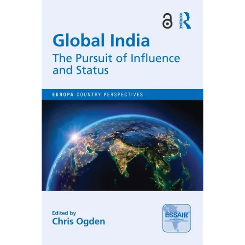 Global India: The Pursuit of Influence and Status - Paperback