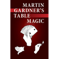Martin Gardner's Table Magic - Paperback