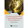 Problems & Solutions in Special Relativity & Electromagnet - Hardcover