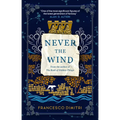 Never the Wind - Paperback