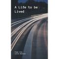 A Life to be Lived - Paperback