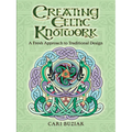 Creating Celtic Knotwork: A Fresh Approach to Traditional Design - Paperback