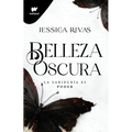 Belleza Oscura: La Sabiduría Es Poder / Beautiful Darkness - Paperback