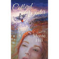 Catbird Winter - Hardcover