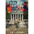 Reap What You Sow - Paperback