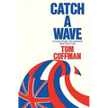 Catch a Wave - Paperback