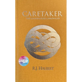 Caretaker - Deluxe Edition: The Goodpasture Chronicles (Book 1) - Hardcover