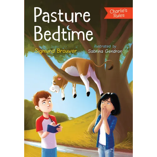 Pasture Bedtime: Charlie's Rules #1 - Paperback