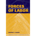Forces of Labor: Workers' Movements and Globalization Since 1870 - Paperback