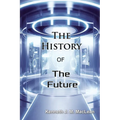 The History of the Future - Paperback
