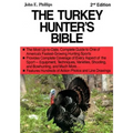 The Turkey Hunter's Bible 2nd Edition - Paperback