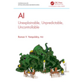 AI: Unexplainable, Unpredictable, Uncontrollable - Paperback