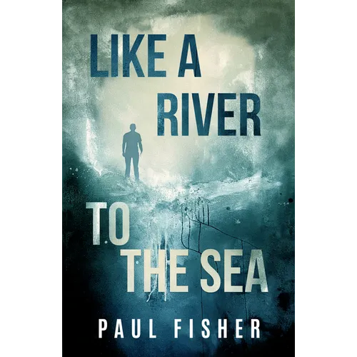 Like a River to the Sea - Paperback