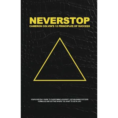 Neverstop: 12 Principles of Success - Paperback
