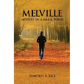 Melville: Mystery in a Small Town - Paperback