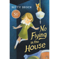 No Flying in the House - Paperback