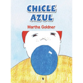 Chicle Azul - Hardcover
